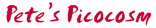 Pete's Picocosm